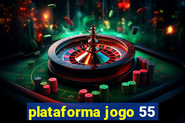 plataforma jogo 55